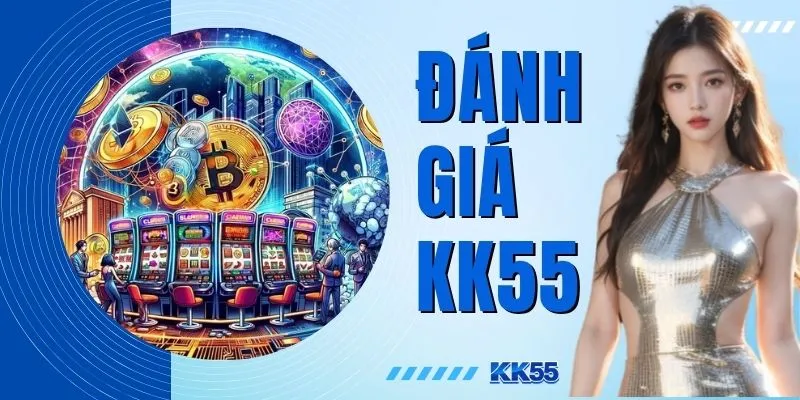 Đánh giá KK55