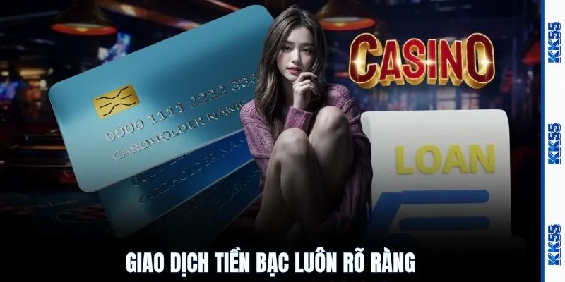Giao dịch tiền bạc luôn rõ ràng